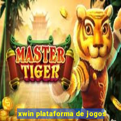 xwin plataforma de jogos